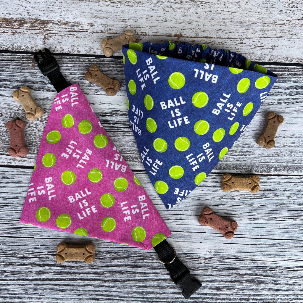 Ball is Life Dog Bandana: Over the Collar or Scrunchie, Pink or Navy, tennis